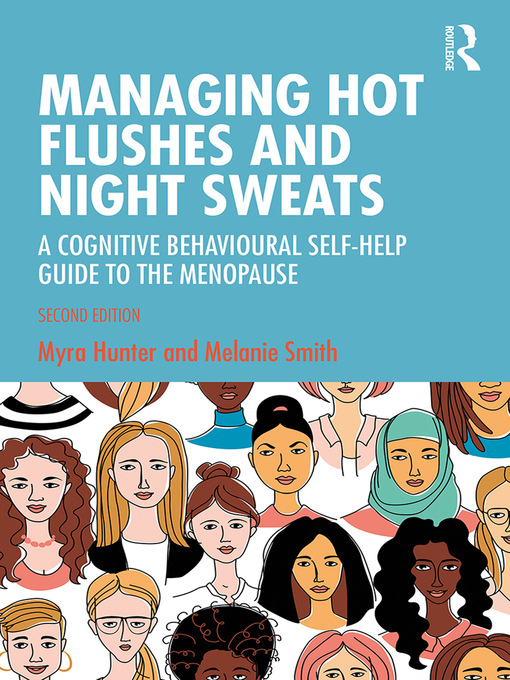 Title details for Managing Hot Flushes and Night Sweats by Myra Hunter - Wait list
